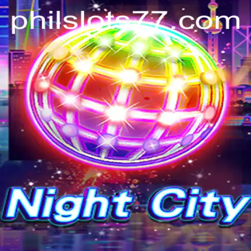 Explore the Thrilling World of NightCity: A Revolutionary Gaming Experience with Philslots