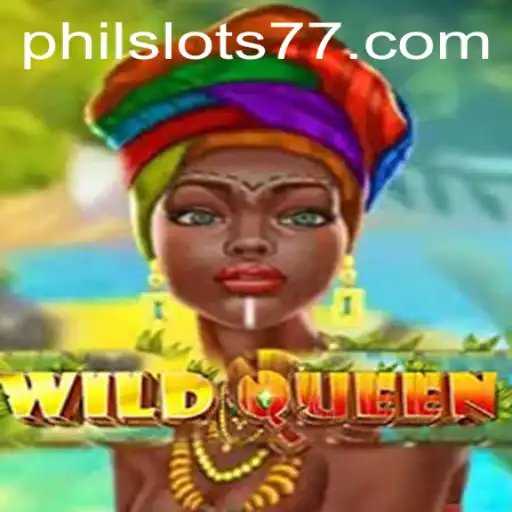 WildQueen: The Reigning Champion of Philslots
