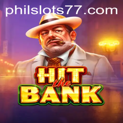 Unravel the Excitement of HitTheBank: A Thrilling Adventure with Philslots