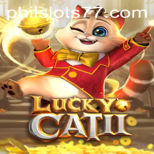 Exploring the Thrills and Strategies of LuckyCatII with Philslots Insight